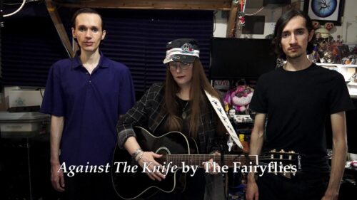 The Fairyflies band - Noel Lopez, Lori R. Lopez, Rafael Lopez singing Against The Knife