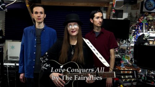 The Fairyflies band - Noel Lopez, Lori R. Lopez, Rafael Lopez singing Love Conquers All
