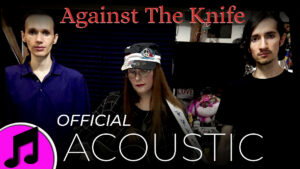 Against The Knife (Acoustic Version)