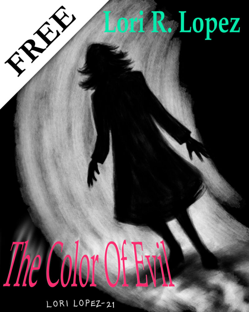 The Color Of Evil By Lori R. Lopez Free E-Book