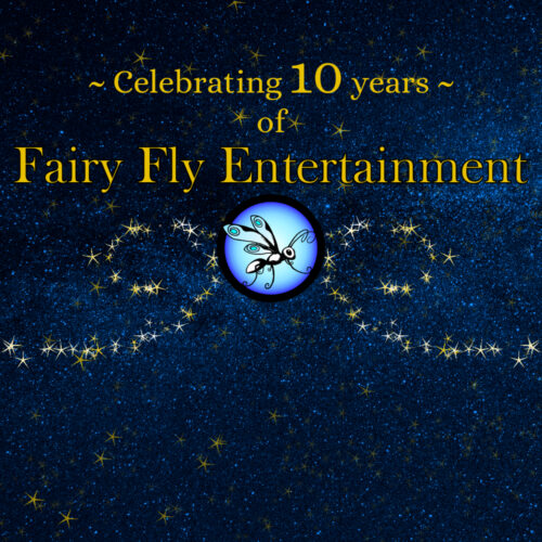 10 Years Of Fairy Fly Entertainment